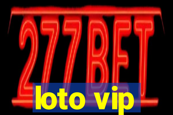 loto vip
